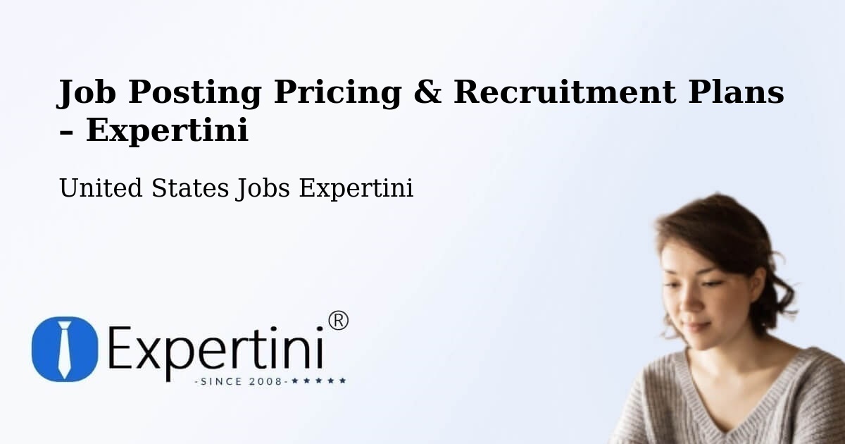 Job Posting Pricing & Recruitment Plans – Leander - Leander, United States Jobs Expertini